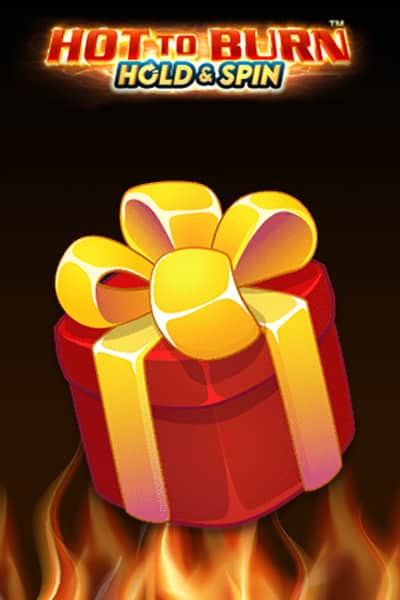 Hot to Burn Hold and Spin