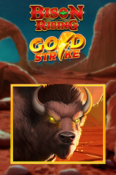 Bison Rising Gold Strike