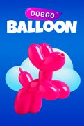Balloon Doggo: Blow up your luck!