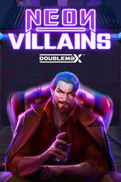Neon Villains DoubleMax
