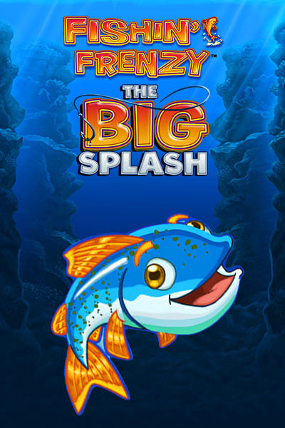 Fishin' Frenzy The Big Splash