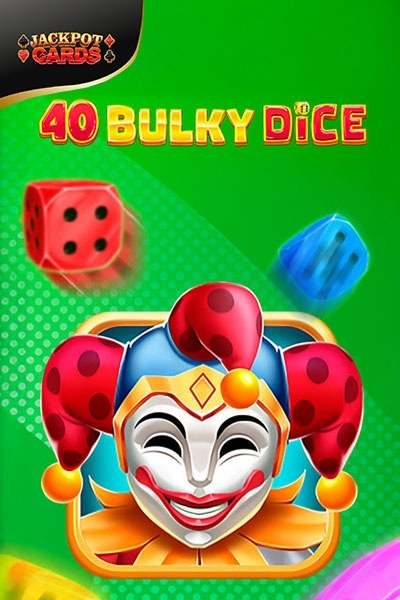 40 Bulky Dice